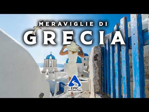 Meraviglie della Grecia | Dove un Tempo Camminavano gli Dei | I Luoghi Più Straordinari della Grecia