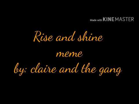 Rise and shine Meme | future Leyla (ft. Ava and Eva )