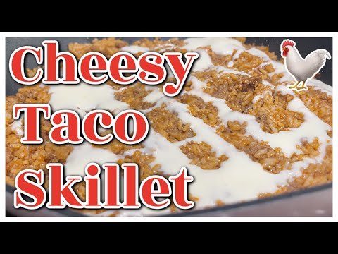 Easy Dinner Recipe using Ground Beef | Cheesy Taco Skillet