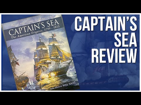 Captain's Sea Review - Legion Wargames - Historical Board Game - Mike Nagel