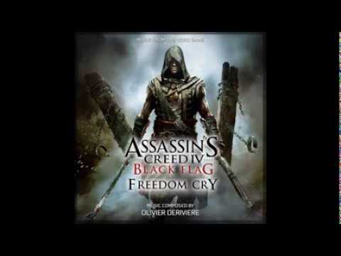 Assassin's Creed IV Black Flag Freedom Cry Teaser Music - Olivier Deriviere