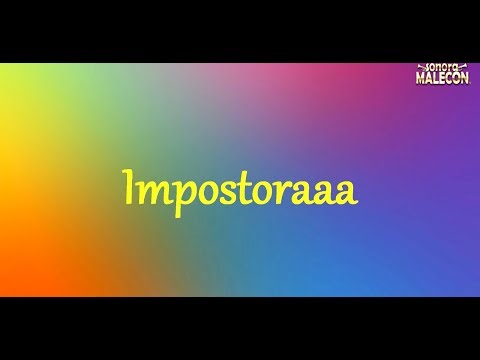 Impostora - La Sonora Malecón