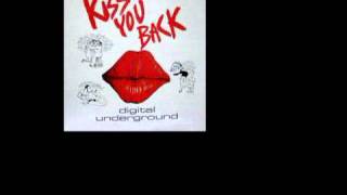 digital underground - kiss you back (on the jazz tip mix)