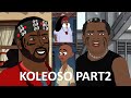 KOLEOSO PART 2 Yoruba Movies Nollywood
