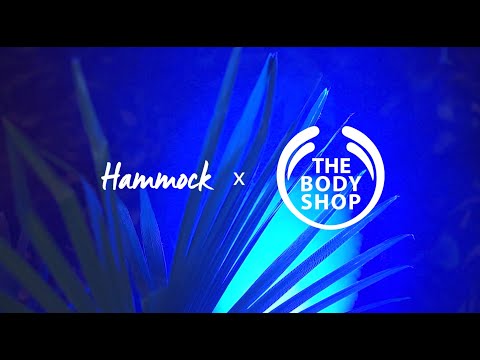 Hammock x The Body Shop