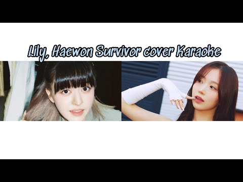 Lily, Haewon Survivor cover karaoke (Original: Destiny’s Child)