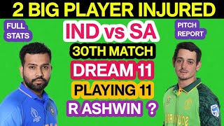 IND vs SA Dream 11 Team Prediction | IND vs SA Dream 11 Analysis Playing11 Pitch Report 30th Match