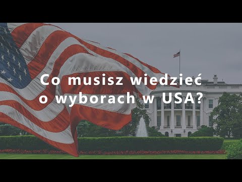 Co musisz wiedzieć o wyborach w USA?