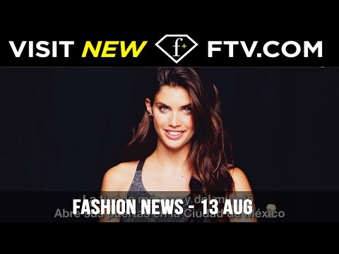 Fashion News -13 Aug | FTV.com