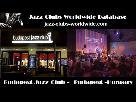 Budapest Jazz Club, Budapest, Hungary