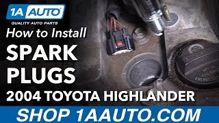 How to Replace Spark Plugs 01-10 Toyota Highlander
