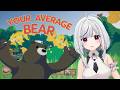 GOJEK TAPI BERUANG | YOUR AVERAGE BEAR