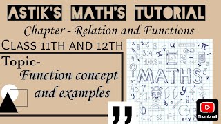 Functions-concept & examples chapter relation & functions class 11&12 NCERT CBSE