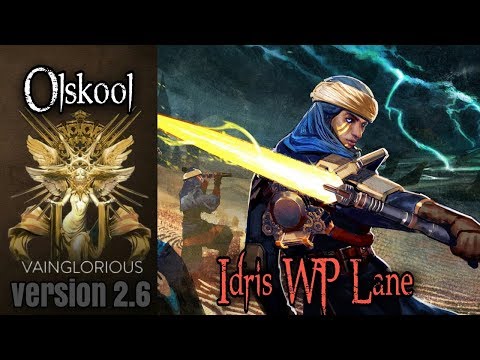 Olskool | Idris WP Lane - Vainglory hero gameplay from a pro player