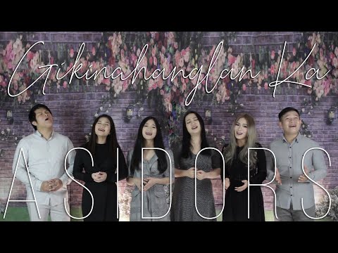 Gikinahanglan Ka - THE ASIDORS 2020 COVERS
