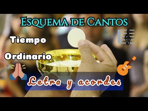 Cantos para Misa 🎼 (Entrada, Ofertorio, Comunión y Salida) Letra y Acordes 🟢