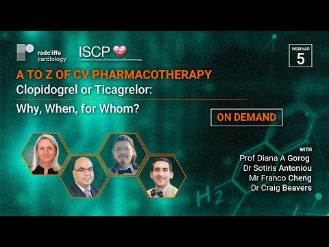 A to Z of CV Pharmacotherapy | Clopidogrel or Ticagrelor: Why, When, for Whom?