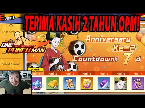 🔥🔥TERIMA KASIH 2 TAHUN OPM - ONE PUNCH MAN:The Strongest