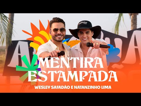 Wesley Safadão - Mentira Estampada (w/ Natanzinho Lima) on Spotify Charts