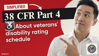 ⚖️ (VA) 38 CFR Part 4 Explained: VA Disability Rating Schedule Guide
