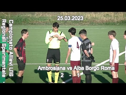 CAMPIONATO ALLIEVI SPERIMENTALI U16 VENETO – AMBROSIANA vs ALBA BORGO ROMA  – 25.03.2023