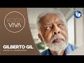 Roda Viva | Gilberto Gil | 23/05/2022