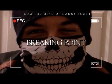 BREAKING POINT (2017 Found Footage Student Film)