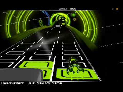 Headhunterz - Just Say My Name (Audiosurf)