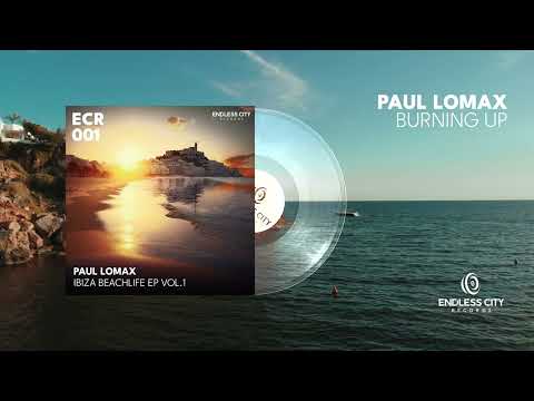 Paul Lomax - burning up