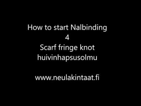 How to start Nalbinding - 4. Scarf Fringe Knot