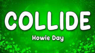 Collide - Howie Day