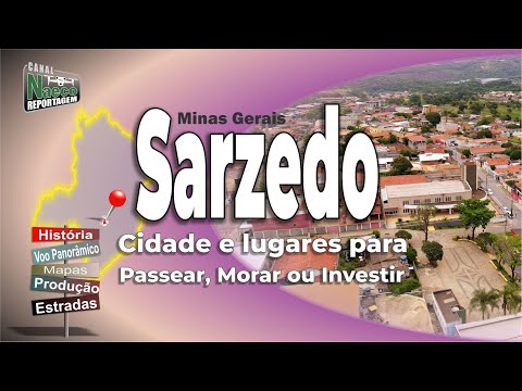 Sarzedo, MG – Cidade para passear, morar e investir.