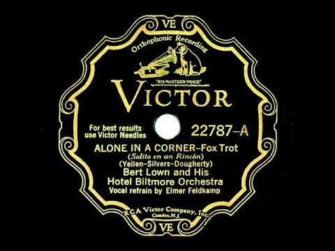 1931 Bert Lown - Alone In A Corner (Elmer Feldkamp, vocal)