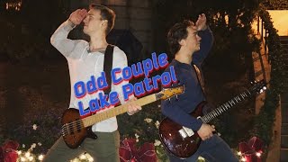 Odd Couple - Lake Patrol [Cover]