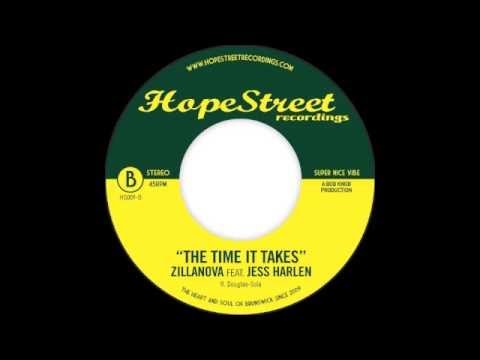 Zillanova - The Time It Take (feat. Jess Harlen)