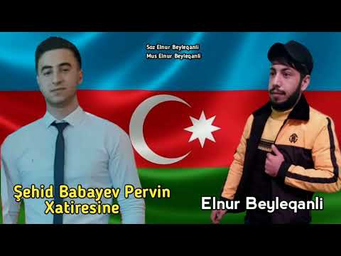 Elnur Beyleqanli (Şehid Babayev Pervin Xatiresine) 2021