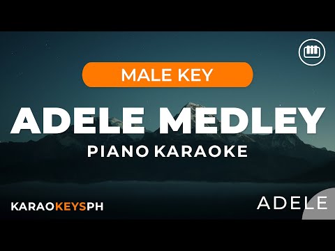 Adele Medley (Male Key - Piano Karaoke)