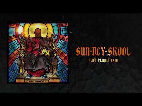 Sol Messiah - Sun-Dey-Skool (feat. Planet Asia) [Official Audio]