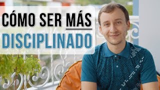 Video: Cómo Ser Más Disciplinado - 7 Tips Infalibles