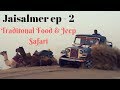 EP 7 Jaisalmer Traditional Food Desert Safari On Jeep