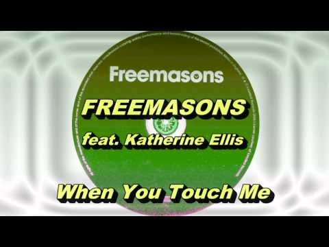 Freemasons feat. Katherine Ellis - When You Touch Me (Original Extended Club Mix) HD Full Mix