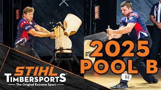 FULL Pool B action from 2025 STIHL TIMBERSPORTS® US Championships
