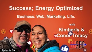 Big Red SEO - Episode 39 - Success; Energy Optimized