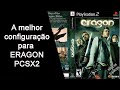 Como Configurar Eragon No Emulador De Ps2 Pcsx2 1 7 0
