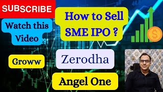 How to sell SME IPO in Angel one app 2023 | Angel one mein Sme ipo sell kaise kare ? #smeipo