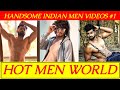 Handsome Indian Men Videos 1 HOT MEN WORLD Hotmenworld
