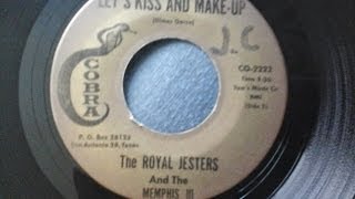 Royal Jesters & Memphis III - Let's Kiss And Make-Up  '61   45rpm