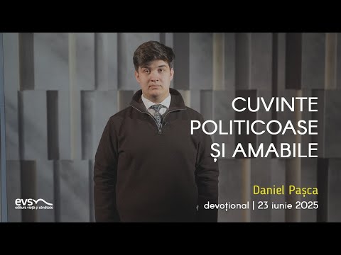 Devoțional | 23 iunie 2025 | Daniel Pașca