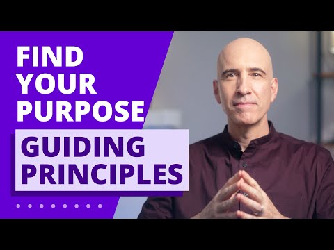 Guiding Principles: Find Your Purpose & Meaning in Life