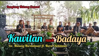 Download lagu Kawitan [naek] Badaya - Nunung Nurmalasari ft. Nurul Cholidania mp3